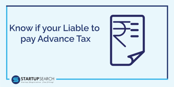 Know-if-your-Liable-to-pay-Advance-Tax